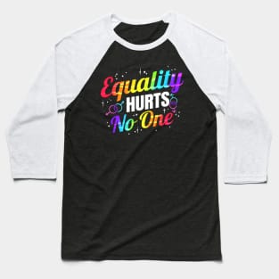 Equality hurts no one colorful Gender symbol LGBTQ Baseball T-Shirt